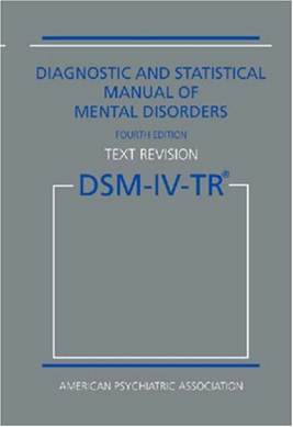 Diagnostic and Statistical Manual of Mental Disorders