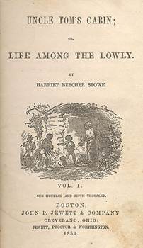 Harriet Beech Stowe's Uncle Tom's Cabin
